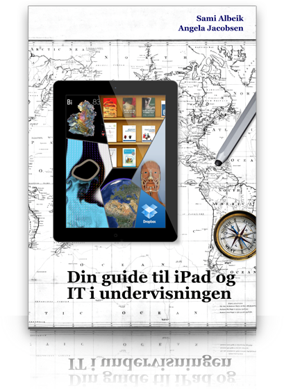 Din guide til iPad og IT undervisningen